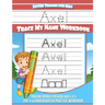 Axel Letter Tracing for Kids Trace my Name Workbook: Tracing Books for Kids ages 3 - 5 Pre-K & Kindergarten Practice Workbook
