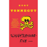 Slaughterhouse-Five: Or the Children's Crusade, a Duty-Dance with Death
