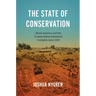 The State of Conservation: Rural America and the Conservation-Industrial Complex since 1920