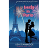 Lonely in Paris: A fun, lighthearted, billionaire romance set in the City of Love (Longing for Home Series Book 1)