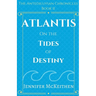 Atlantis On the Tides of Destiny