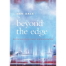 Beyond the Edge: Reconciliation, Reconnection, Regeneration