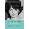 The Latter Days: A Memoir