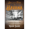 Love and Terror in Havana
