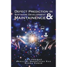 Defect Prediction in Software Development & Maintainence