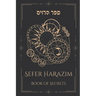 Sefer HaRazim: The Book of Secrets