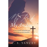 My Rock, My Anchor: A Story of Faith, Redemption, and Life Through Parental Alienation