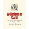 A Christmas Carol: Original illustrations by John Leech