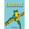 Froggie: Fully Rely On God's Grace In Everything