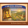 I Am Still Ringing: Meet Belle, the 230 year Old Paul Revere Belle