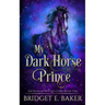My Dark Horse Prince