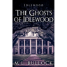 The Ghosts of Idlewood