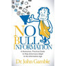 No Bull Information: A Humorous Practical Guide to Help Americans Adapt to the Information Age