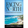 Facing North: Tales from Bathsheba