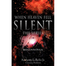 When Heaven Fell Silent The Series