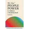 We Need People Power to Address a World in Peril