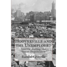 Hooverville and the Unemployed: Seattle during the Great Depression
