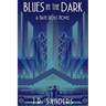 Blues in the Dark: A Nate Ross Novel