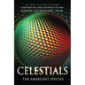 Celestials: The Emergent Species