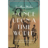 The Once Upon a Time World: The Dark and Sparkling Story of the French Riviera