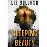 Sleeping Beauty: Book 1: A Lira Somers Mystery Novel