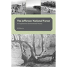 The Jefferson National Forest: An Appalachian Environmental History