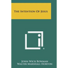 The Intention of Jesus