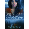 His Crazy Obsession