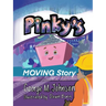 Pinky's Moving Story