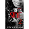 Secrets of a Side Bitch 2