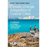 Climate Change Adaptation in Coastal Cities: A Guidebook for Citizens, Public Officials and Planners