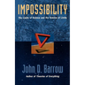 Impossibility: The Limits of Science and the Science of Limits