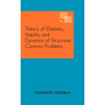 Theory of Elastisity, Stability and Dynamics of Structures Common Problems