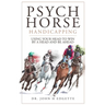 Psych Horse Handicapping