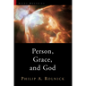 Person, Grace, and God