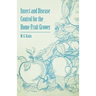 Insect and Disease Control for the Home Fruit Grower
