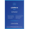 Learn AI Fast: A Practical Guide for Busy Professionals