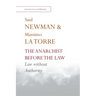 The Anarchist Before the Law: Law Without Authority