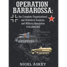 Operation Barbarossa: the Complete Organisational and Statistical Analysis, and Military Simulation, Volume IIA