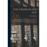 The Crook in the Lot; or The Sovereignty and Wisdom of God, in the Afflictions of Men Displayed; Together With a Christian Deportment Under Them. Bein