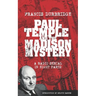 Paul Temple and the Madison Mystery (Scripts of the radio serial)