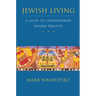Jewish Living: A Guide to Contemporary Reform Practice (Revised Edition)