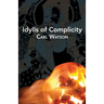 Idylls of Complicity