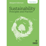Sustainability Principles and Practice