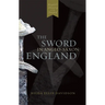 The Sword in Anglo-Saxon England: Its Archaeology and Literature