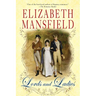 Lords and Ladies: A Very Dutiful Daughter, the Counterfeit Husband and the Bartered Bride
