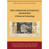 The Commonwealth Block, Melbourne: A Historical Archaeology