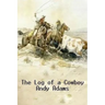 The Log of a Cowboy