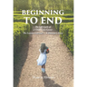Beginning to End