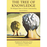 The Tree of Knowledge: The Biological Roots of Human Understanding, Revised Edition